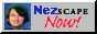 nezcape_now_sign.jpg